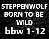 BORN TO BE WILD-STEPWOLF