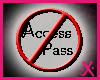 Anti Access Pass