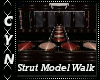 Strut Model Walk