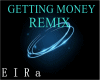 REMIX-GETTING MONEY