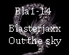 Blasterjaxx Out the sky
