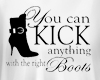 You can kick anything ..