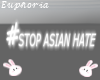 ~Stop Asian Hate!~