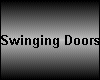 Swinging Doors WELCOME