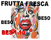 BESO FRUTA FRESCA