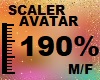 190 % AVATAR SCALER M/F