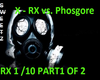 X - RX vs. Phosgore