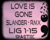 S♥ Love is Gone Remix