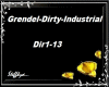 Industrial/Grendel-Dirty