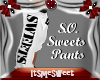 Sweets Pants - White