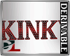 [DL]sign KINKY