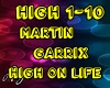 Martin Garrix High on