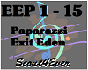 Paparazzi-Exit Eden