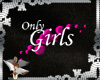 Only Girls
