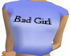 Tshirt Bad Girl