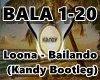 Loona - Bailando Bootleg