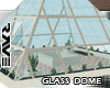 !AK:Glass Dome