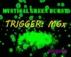 MysticalGreenBurst   MGx