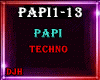 ♪ Papi Techno