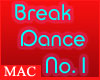 MAC - Break Dance 1