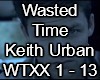 Wasted Time-Keith Urban