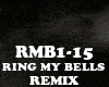 REMIX - RING MY BELLS