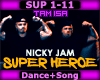 ! Superheroe- Nicky Jam