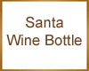 Santa Wine Bottle