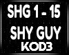 Kl Shy Guy