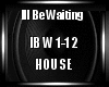 Ill Be Waiting House