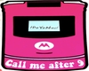 Call Me After 9 (Pink)