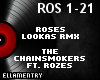 Roses-The Chnsmkrs/Rozes