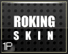 1P | RockinG Skin - 1