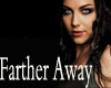 Evanescence Farther Away
