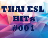 THAI ESL HITs #001