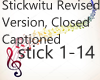 Stickwitu Revised