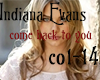 indiana evans come back