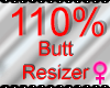 *M* Butt Resizer 110%