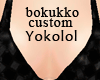 n: Yokolol custom 01