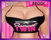SWEET TWIN TOP