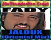 FADY Jaloux Oriental mix