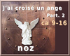 NOZ  Un ange  Part  2