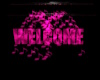 Welcome Sign w/particle