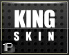 1P | 1st King Skin - 6