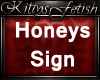 KF~ Honeys Sign