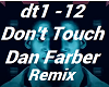 Dan Farber Don't Touch