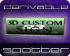 SDR Artz 3d Custom Sign