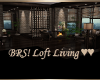 BRS! Loft Living &#9829;&#9829;