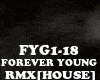 RMX[HOUSE]FOREVER YOUNG