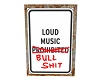 Loud Music Protest Sign